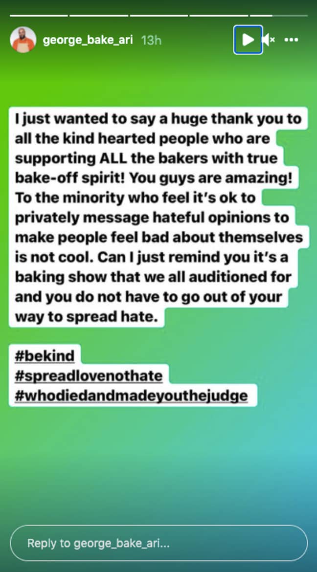 George spoke out on the hate he'd received on Instagram (Credit: Instagram/George_Bake_Ari)